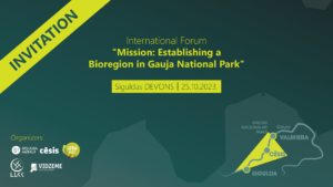 On 25.10.2023 at Sigulda we had international forum about first Latvias bioregion in Gauja national park.